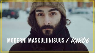 Moderni maskuliinisuus | Kardo