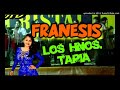 franesis vivencias en vivo chimbote