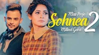Miss Pooja Ft Millind Gaba | Sohnea 2  Happy Raikoti
