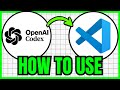 How To USE OpenAI Codex In VSCode (QUICK GUIDE) 2026