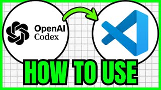 How To USE OpenAI Codex In VSCode (QUICK GUIDE) 2026