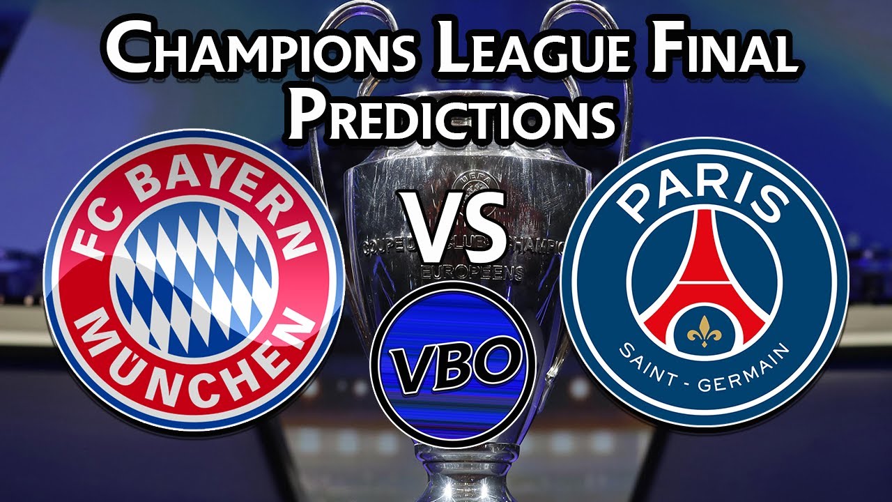 Champions League Predictions | Final | FC Bayern Munich Vs Paris Saint ...