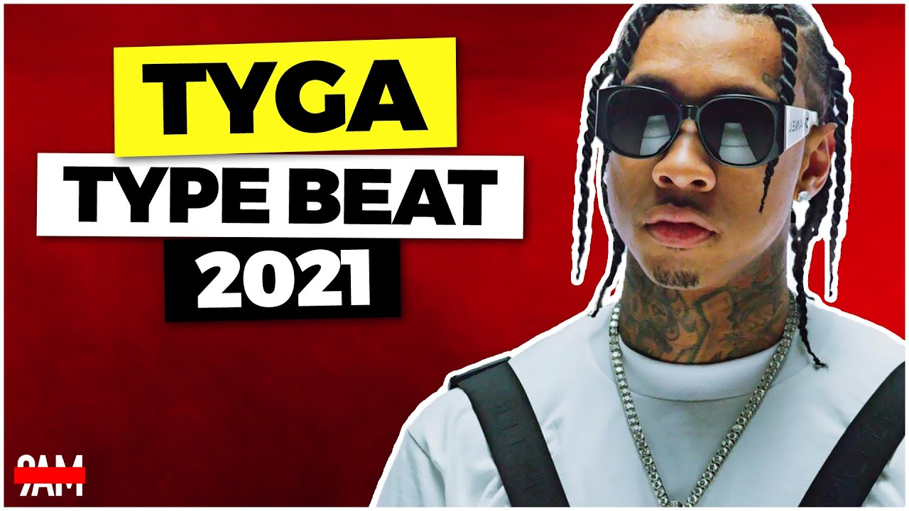 Tyga Type Beat 2023 Free | Rap Hip Hop Club Banger Instrumental ...