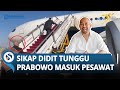 SIKAP SOPAN Didit, Tetap Menunggu Prabowo di Bawah saat Masuk Pesawat Meski Anak Presiden