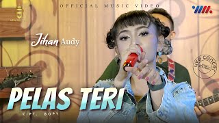 JIHAN AUDY FT NEWBOSSQUE | PELAS TERI [ PENTAS WAHANA MUSIK ]