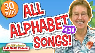 All ALPHABET Songs! | Zed Version | 30 MINUTES of Alphabet Songs! | Jack Hartmann