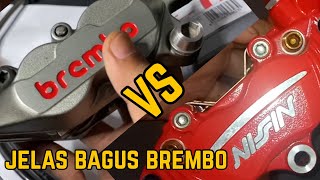 Bagus mana nissin samurai 4p atau brembo 4p ? kalau kata gua jelas brembo jauh