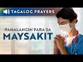 Panalangin para sa Maysakit • Tagalog Healing Prayer for the Sick • Dasal sa May Sakit