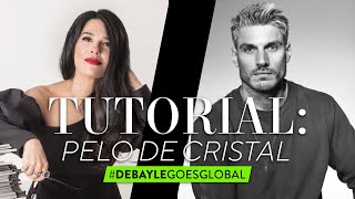 Tutorial: pelo de cristal| Martha Debayle