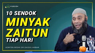 10 Sendok Minyak Zaitun Tiap Hari - dr. Zaidul Akbar Official