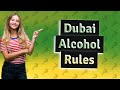 Can tourists buy alcohol in Dubai?