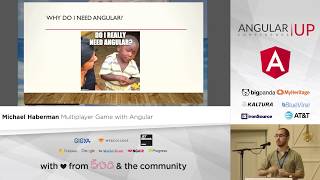 Michael Haberman - Multiplayer Game with Angular | AngularUP 2017