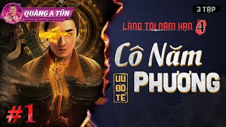 Truyện Ma Pháp Sư Làng Quê | Cô Năm Phương | Tập 1/3 | Làng Tôi Năm Hạn 4 | Quàng A Tũn #qat