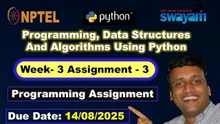 Programming Data Structures And Algorithms Using Python week 3 nptel programming assignment 3 2025