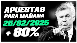 Mejores Apuestas Para Mañana (25-02-2025) Over 1.5 y Ambos marcan