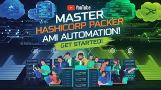 Day 20 HashiCorp Packer for AMI Automation #saikiranpinapathruni