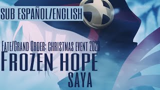 [No Audio] Frozen Hope/Saya SUB ESPAÑOL/ENGLISH/ROMAJI [Fate Grand Order Christmas Event 2020