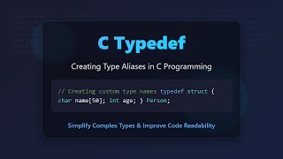 C Typedef Explained: Simplify Your Code with Type Aliases