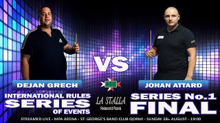 IR SERIES OF EVENTS SERIES  NO.1 Final - DEJAN GRECH vs JOHAN ATTARD