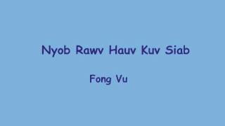 Nyob Rawv Hauv Kuv Siab by Fong Vu