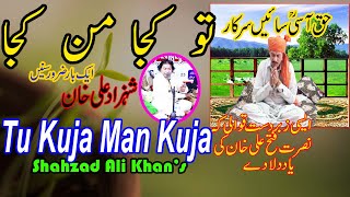 Tu Kuja Man Kuja (Full Length) | Cover By Shahzad Ali Khan |