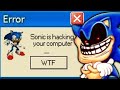 SONIC.EXE HACKED MY PC TO TROLL ME