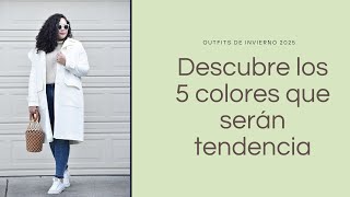 Winter outfits 2025: Discover the 5 colors that will be in trend