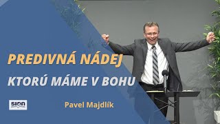 Pavel Majdlík - Služba online (01.05.2022)