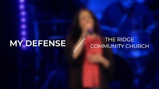 My Defense | The Ridge Community Church