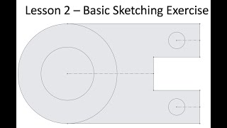 Onshape 2 - Basic Sketching Exercise