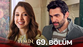 Bir Yemin Ettim 69. Bölüm