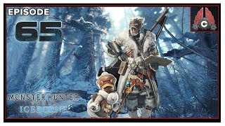 Let's Play Monster Hunter World: Iceborne On PC With CohhCarnage - Episode 65