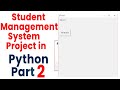 Student Management System Project in Python Part 2