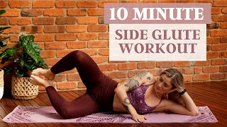 10 MINUTE SIDE GLUTE Workout | Strengthen your hips | AT HOME | NO EQUIPMENT | MAT PILATES