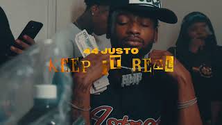 Keep It Real - 44 Justo (Official Music Video)