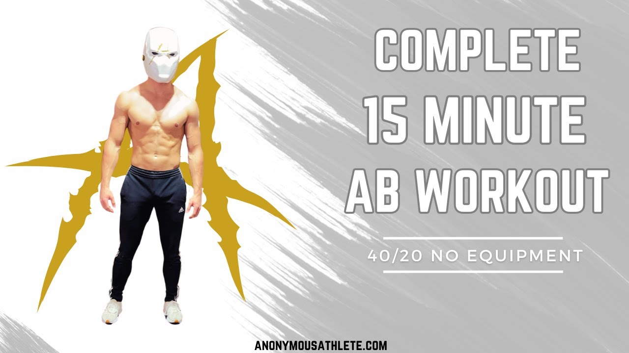 Complete 15 Minute Ab Workout Youtube