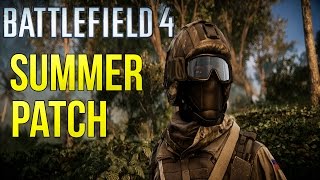 BATTLEFIELD 4 SUMMER PATCH! Full Notes + Changes