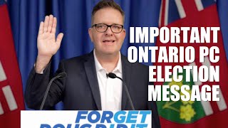 IMPORTANT ONTARIO PC ELECTION MESSAGE