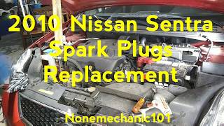 2010 Nissan Sentra Spark Plugs Replacement: You can do it!