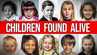 10 Missing Children Cases Who Turned Up ALIVE Years Later