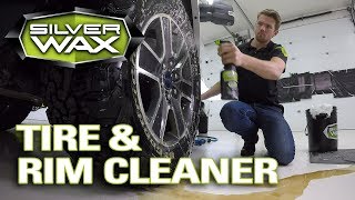 Silverwax Car Care Tip: Tire and Rim Cleaner