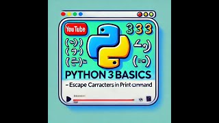 Python 3 Basics – Escape Characters in the Print Command