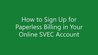 SVEC Paperless Bill Enrollment Tutorial