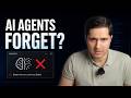 Why AI Agents Forget What They’re Doing