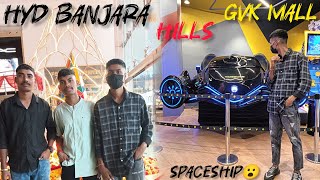 Hyderabad Banjara Hills GVK Mall guys  spaceship gaming setup and restaurants everything availables