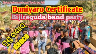 Duniyaro Certificate || Bijra Guda Band party || Entertainment and Tech by AB ||