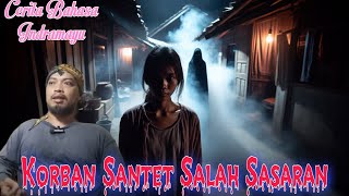 Korban Santet Salah Sasaran - Cerita Bahasa Indramayu