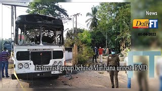 Extremist group behind Mirihana unrest: PMD