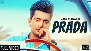PRADA RETURN- JASS MANAK (Official Video) Satti Dhillon | Latest Punjabi Song 2018 |