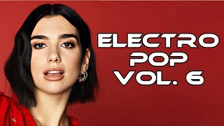 DJ Goofy - ELECTRO POP (4K  Megamix Vol. 6) Reuploaded
